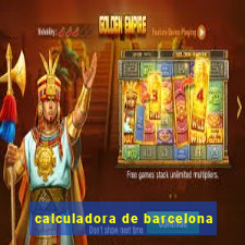 calculadora de barcelona